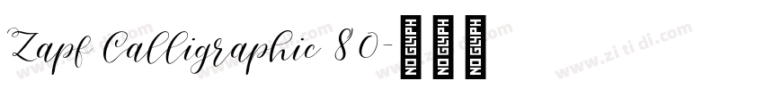 Zapf Calligraphic 80字体转换